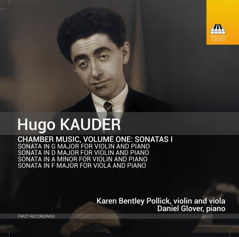 Hugo Kauder: Chamber Music, Volume One: Sonatas I album cover