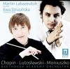 Chopin Lutoslawski Moniuszko