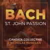 Bach St. John Passion performed by Cantata Collective on Avie Records